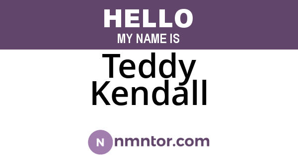 Teddy Kendall