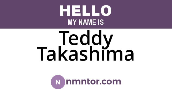 Teddy Takashima