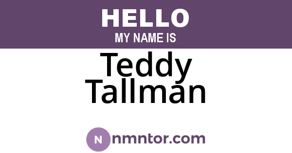 Teddy Tallman