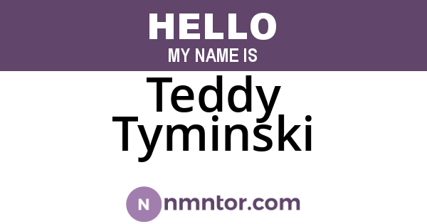Teddy Tyminski