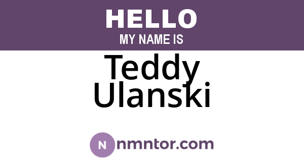 Teddy Ulanski