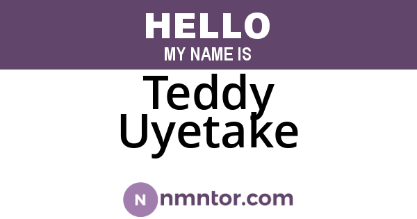 Teddy Uyetake