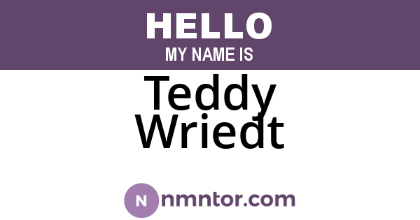 Teddy Wriedt