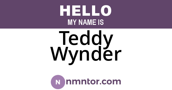 Teddy Wynder