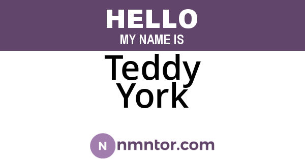 Teddy York