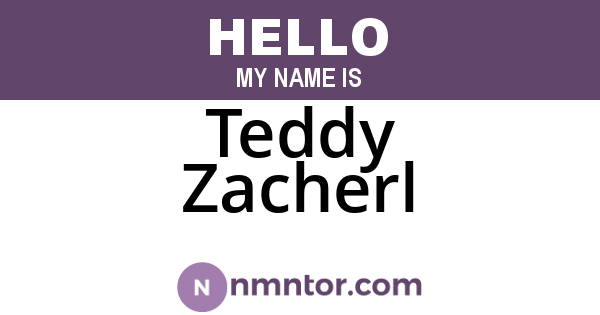 Teddy Zacherl