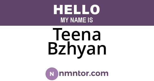 Teena Bzhyan