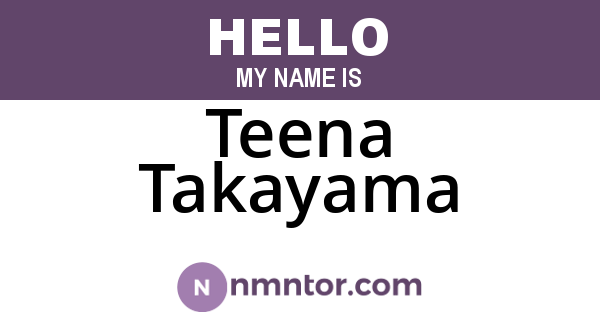 Teena Takayama