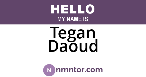 Tegan Daoud