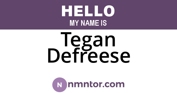 Tegan Defreese