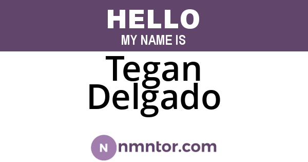 Tegan Delgado