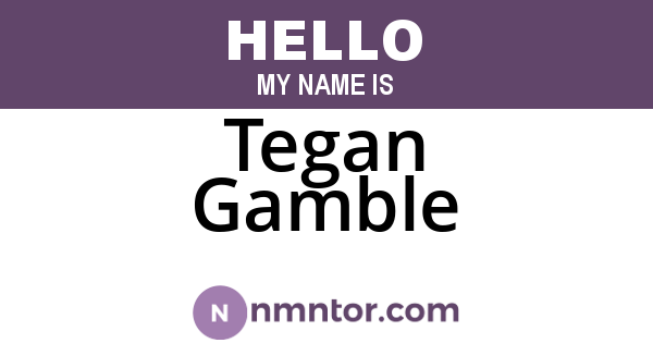 Tegan Gamble