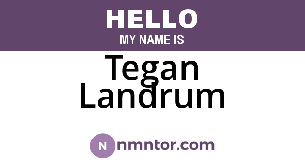 Tegan Landrum