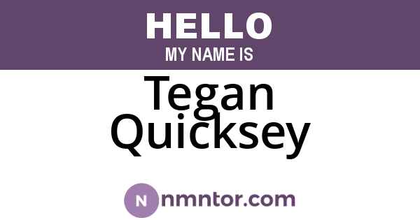 Tegan Quicksey
