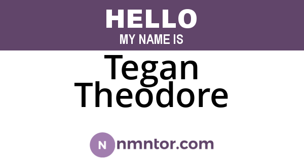 Tegan Theodore