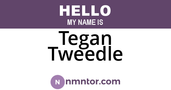 Tegan Tweedle