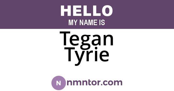 Tegan Tyrie