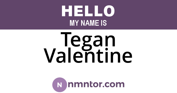 Tegan Valentine