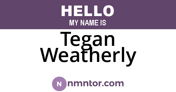 Tegan Weatherly