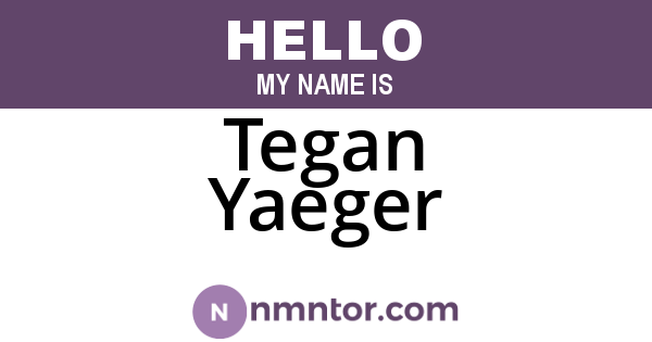 Tegan Yaeger