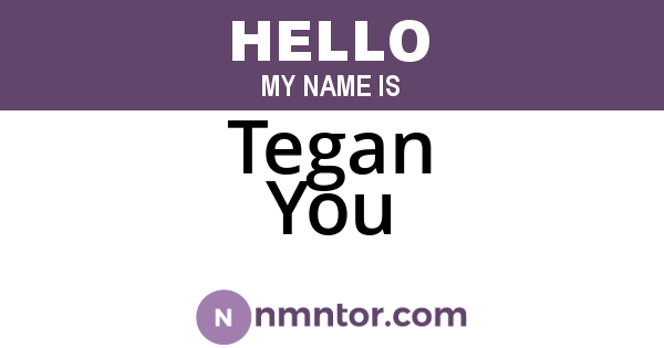 Tegan You