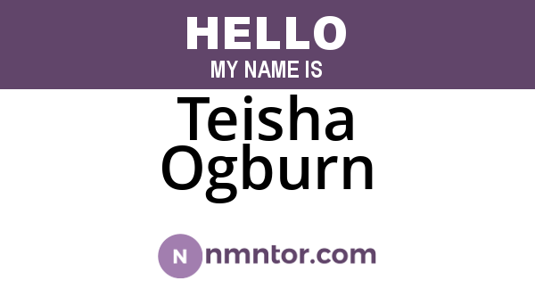Teisha Ogburn