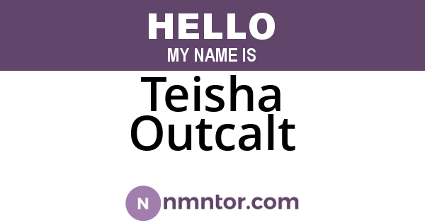 Teisha Outcalt