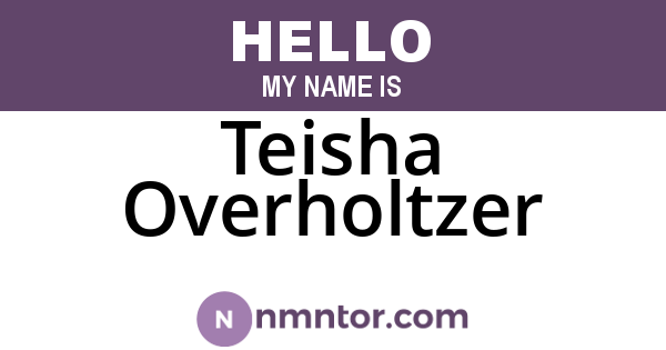 Teisha Overholtzer
