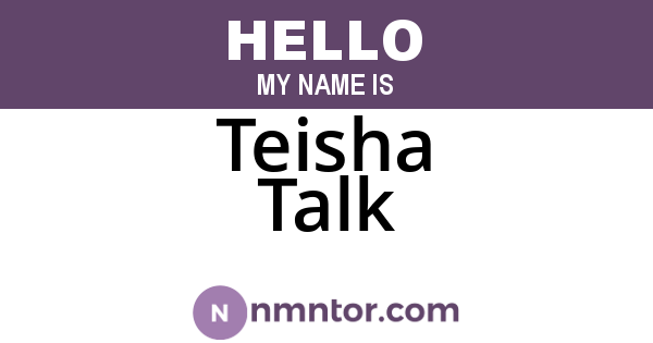Teisha Talk
