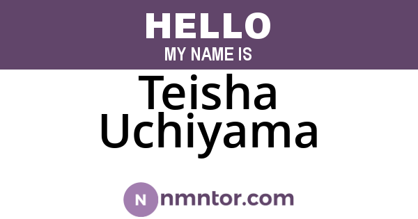 Teisha Uchiyama