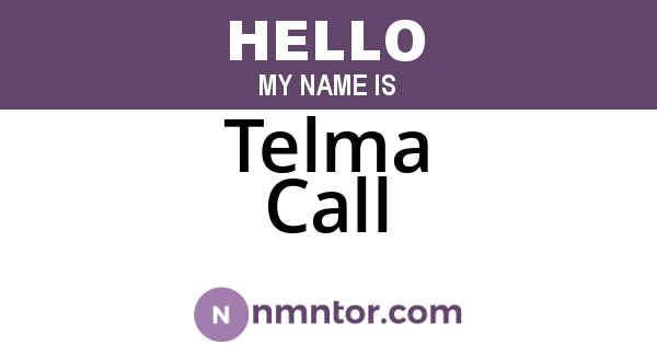 Telma Call
