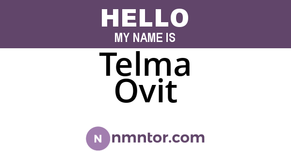 Telma Ovit