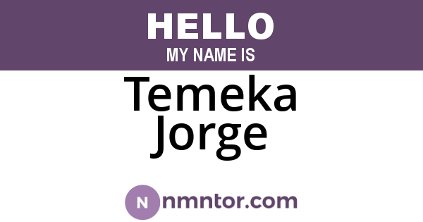 Temeka Jorge