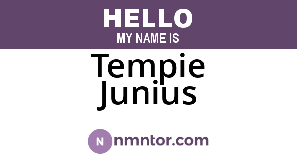 Tempie Junius