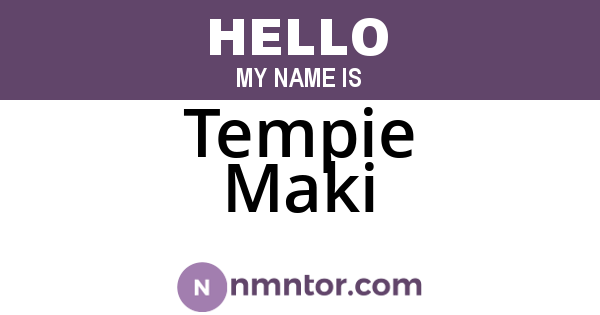 Tempie Maki