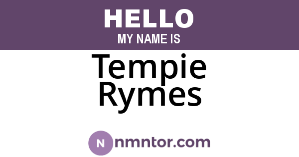 Tempie Rymes