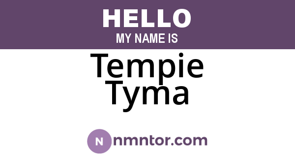 Tempie Tyma