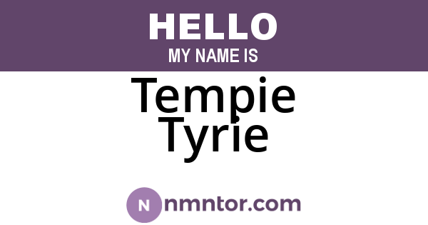 Tempie Tyrie