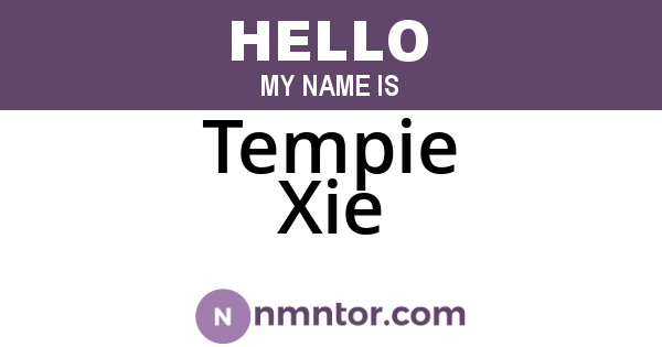 Tempie Xie