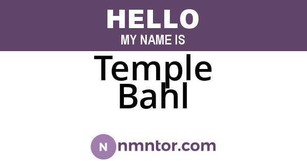 Temple Bahl