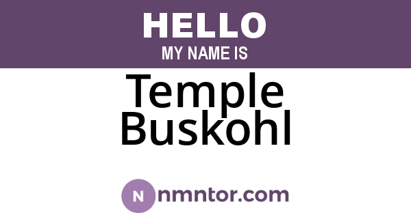 Temple Buskohl