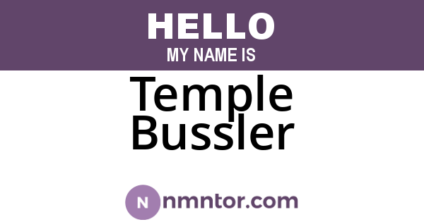 Temple Bussler