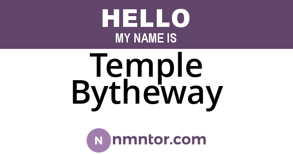 Temple Bytheway