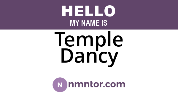 Temple Dancy