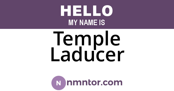 Temple Laducer
