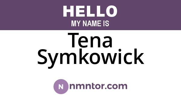 Tena Symkowick