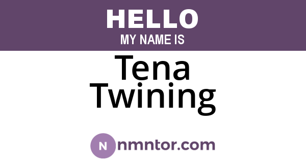 Tena Twining