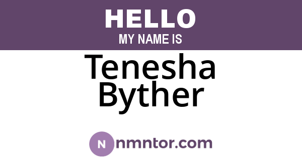 Tenesha Byther