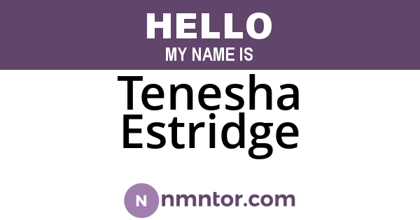 Tenesha Estridge