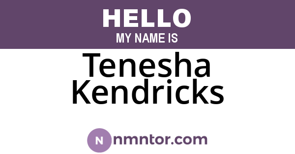 Tenesha Kendricks